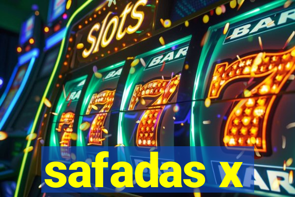 safadas x